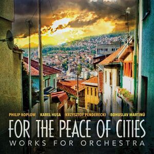 Husa / Cincinnati Chamber Orchestra - For the Peace of Cities  CD